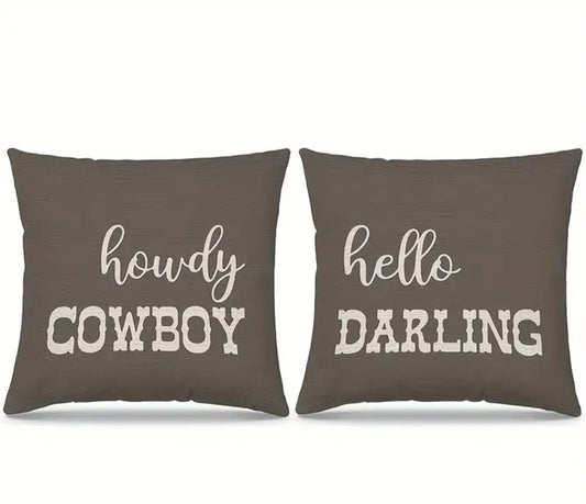 2 pillow covers Hello Darling, Howdy Cowboy 18x18" (covers only)